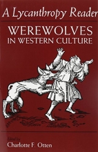 Cover art for Lycanthropy Reader: Werewolves in Western Culture