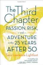 Cover art for The Third Chapter: Passion, Risk, and Adventure in the 25 Years After 50
