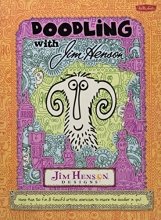 Cover art for Doodling with Jim Henson: More than 50 fun & fanciful artistic exercises to inspire the doodler in you!