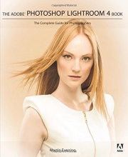 Cover art for Adobe Photoshop Lightroom 4 Book: The Complete Guide for Photographers, The