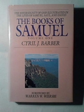 Cover art for The Books of Samuel : The Sovereignty of God Illustrated in the Lives of Samuel, Saul, and David (Volume 1)