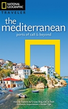 Cover art for National Geographic Traveler: The Mediterranean: Ports of Call and Beyond
