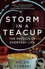 Cover art for Storm in a Teacup: The Physics of Everyday Life