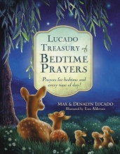 Cover art for Lucado Treasury of Bedtime Prayers: Prayers for bedtime and every time of day!