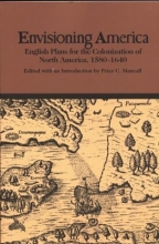 Cover art for Envisioning America: English Plans for the Colonization of North America, 1580-1640 (Bedford Series in History and Culture)