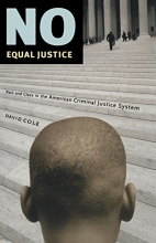 Cover art for No Equal Justice: Race and Class in the American Criminal Justice System