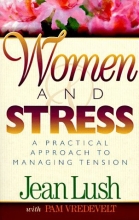 Cover art for Women and Stress: A Practical Approach to Managing Tension