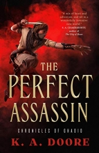 Cover art for The Perfect Assassin: Book 1 in the Chronicles of Ghadid