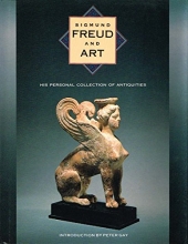 Cover art for Sigmund Freud and Art: His Personal Collection of Antiquities