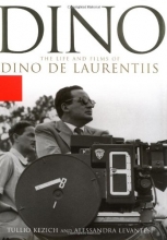 Cover art for Dino: The Life and Film of Dino De Laurentiis