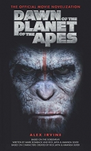 Cover art for Dawn of the Planet of the Apes: The Official Movie Novelization