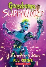 Cover art for It's Alive! It's Alive! (Goosebumps SlappyWorld #7)