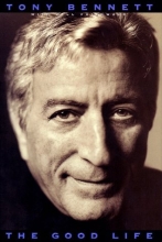 Cover art for The Good Life: The Autobiography Of Tony Bennett