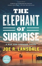 Cover art for The Elephant of Surprise (Hap and Leonard #12)