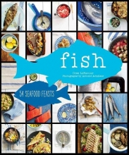 Cover art for Fish: 54 Seafood Feasts