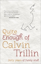 Cover art for Quite Enough of Calvin Trillin: Forty Years of Funny Stuff