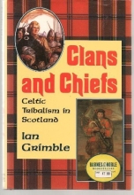 Cover art for CLANS AND CHIEFS -  Celtic Tribalism in Scotland