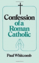 Cover art for Confession of a Roman Catholic