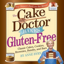 Cover art for The Cake Mix Doctor Bakes Gluten-Free