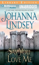 Cover art for Say You Love Me (Malory Family Series)