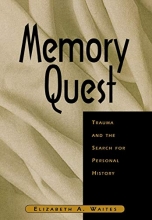 Cover art for Memory Quest: Trauma and the Search for Personal History (Norton Professional Books (Hardcover))
