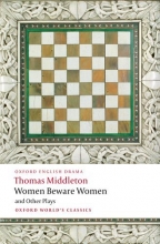 Cover art for Women Beware Women &  Other Plays