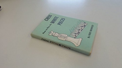 Cover art for Chess: How to Play the White Pieces