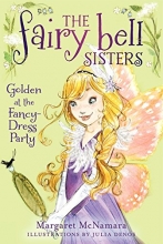 Cover art for The Fairy Bell Sisters #3: Golden at the Fancy-Dress Party