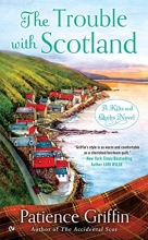 Cover art for The Trouble With Scotland (Kilts and Quilts)