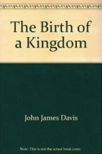 Cover art for The Birth of a Kingdom; Studies in I-II Samuel and I Kings 1-11