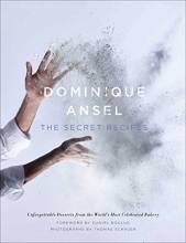 Cover art for Dominique Ansel: The Secret Recipes