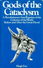 Cover art for Gods of the Cataclysm: A revolutionary investigation of man and his gods before and after the Great Cataclysm