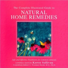 Cover art for The Complete Illustrated Guide to Natural Home Remedies