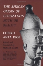 Cover art for The African Origin of Civilization: Myth or Reality
