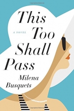 Cover art for This Too Shall Pass: A Novel