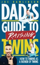 Cover art for Dad's Guide to Raising Twins: How to Thrive as a Father of Twins