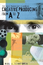Cover art for Indie Producers Handbook : Creative Producing From A to Z