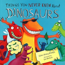 Cover art for Dinosaurs, Things You Never Knew About (Meadowside PIC Books)