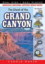 Cover art for The Ghost of the Grand Canyon (16) (Real Kids Real Places)