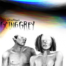 Cover art for Going Grey  (Explicit)