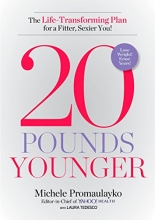 Cover art for 20 Pounds Younger: The Life-Transforming Plan for a Fitter, Sexier You!
