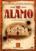Cover art for The History Channel Presents The Alamo