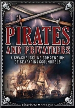 Cover art for Pirates and Privateers: A Swashbuckling Compendium of Seafaring Scoundrels (Oxford People)
