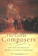 Cover art for The Great Composers: The Lives of the 50 Greatest Classical Composers