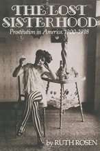 Cover art for The Lost Sisterhood: Prostitution in America, 1900-1918