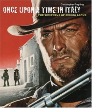 Cover art for Once Upon a Time in Italy: The Westerns of Sergio Leone