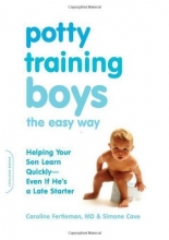 Cover art for Potty Training Boys the Easy Way: Helping Your Son Learn Quickly--Even If He's a Late Starter