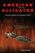 Cover art for American Alligator: Ancient Predator in the Modern World