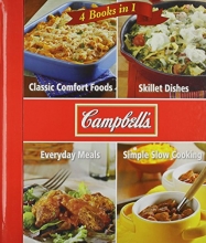 Cover art for Campbell 4 Cookbooks in 1: Classic Comfort Foods, Skillet Dishes, Everyday Meals, Simple Slow Cooking