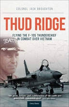 Cover art for Thud Ridge: F-105 Thunderchief Missions Over Vietnam